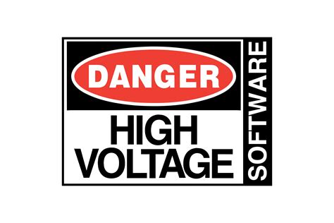 danger high voltage software logo  Weathers up to 8 years outdoors, even longer indoors, and withstands wide temperature variations (up to 230°F) Flexible material conforms to most surfaces while protected graphics hold up to